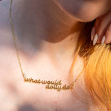 What Would Dolly Do Necklace