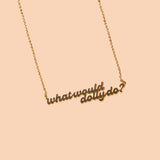 What Would Dolly Do Necklace